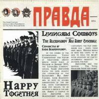 Leningrad Cowboys : Happy Together